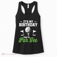 ItS My Birthday Time To Par Golfer Golf Party Golfing Women's Tank Top thumb 0