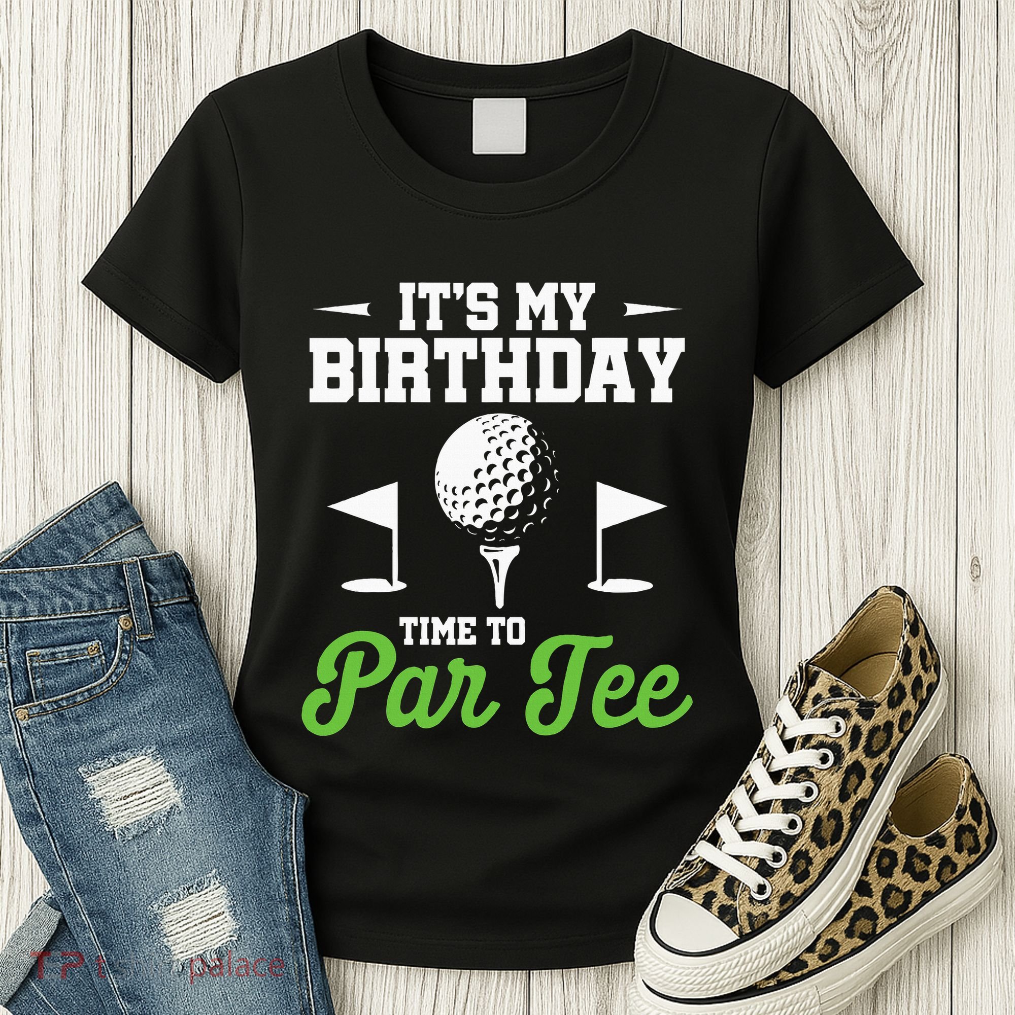 ItS My Birthday Time To Par Golfer Golf Party Golfing Women's T-Shirt