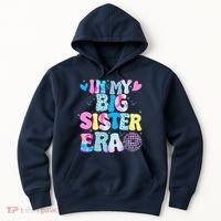 In My Big Sister Era Cute To Be A Big Sister Hoodie thumb 0
