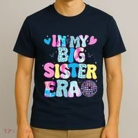 In My Big Sister Era Cute To Be A Big Sister T-Shirt thumb 3
