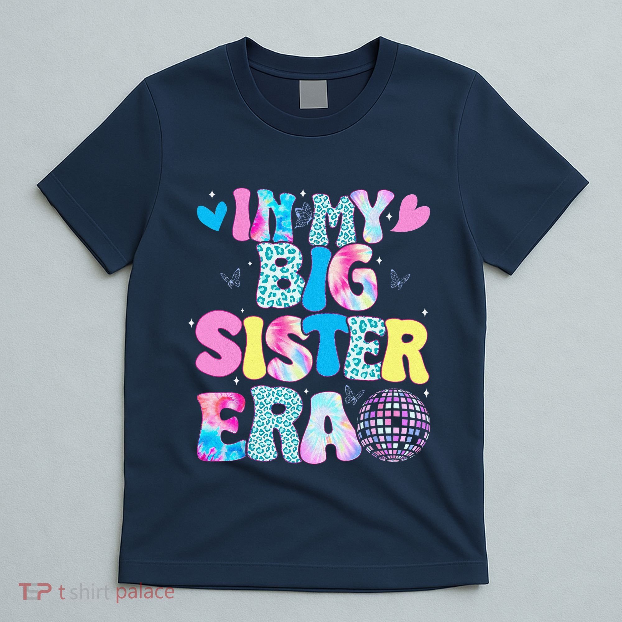 In My Big Sister Era Cute To Be A Big Sister T-Shirt
