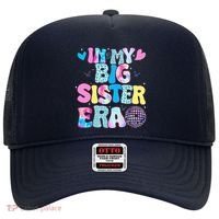 In My Big Sister Era Cute To Be A Big Sister Hat thumb 0