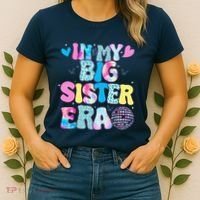 In My Big Sister Era Cute To Be A Big Sister Women's T-Shirt thumb 2