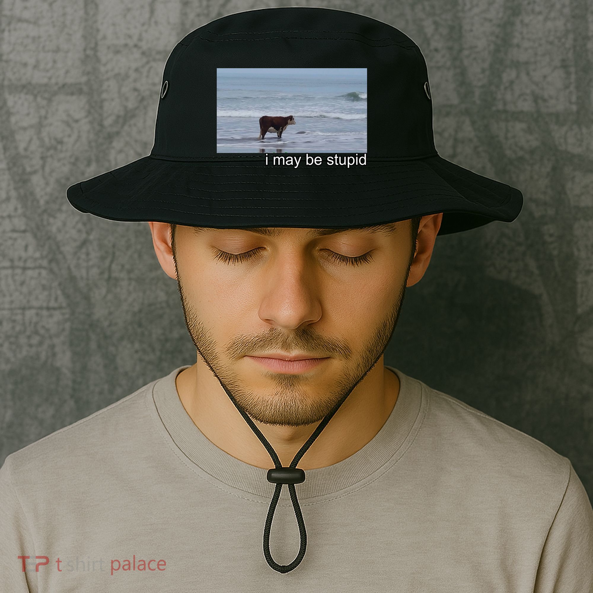 I May Be Stupid Funny Bucket Hat