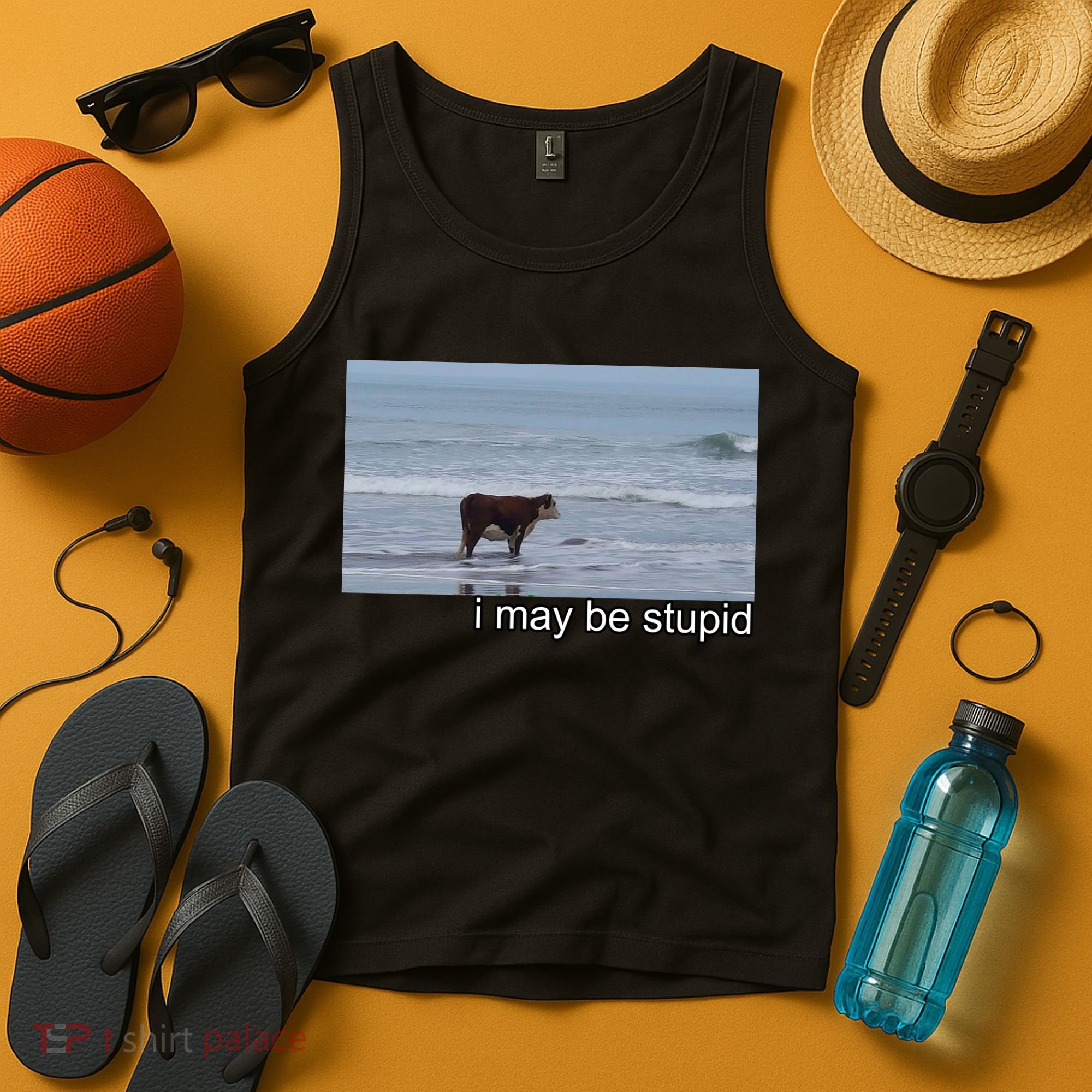 I May Be Stupid Funny Tank Top