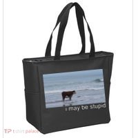 I May Be Stupid Funny Tote Bag thumb 2