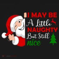 I May Be A Little Naughty But Still Nice Tote Bag thumb 4