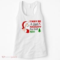 I May Be A Little Naughty But Still Nice Women's Tank Top thumb 0