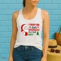 I May Be A Little Naughty But Still Nice Women's Tank Top thumb 2