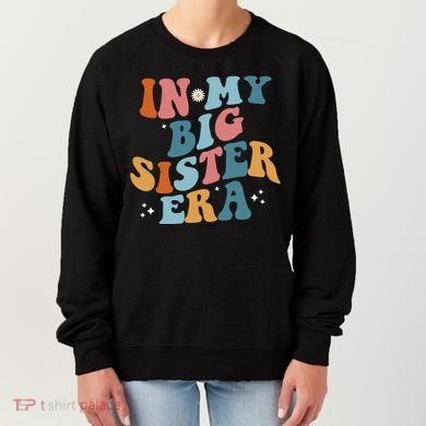 In My Big Sis Era Groovy Women's Sweatshirt