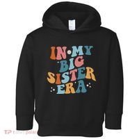 In My Big Sis Era Groovy Toddler Hoodie thumb 0