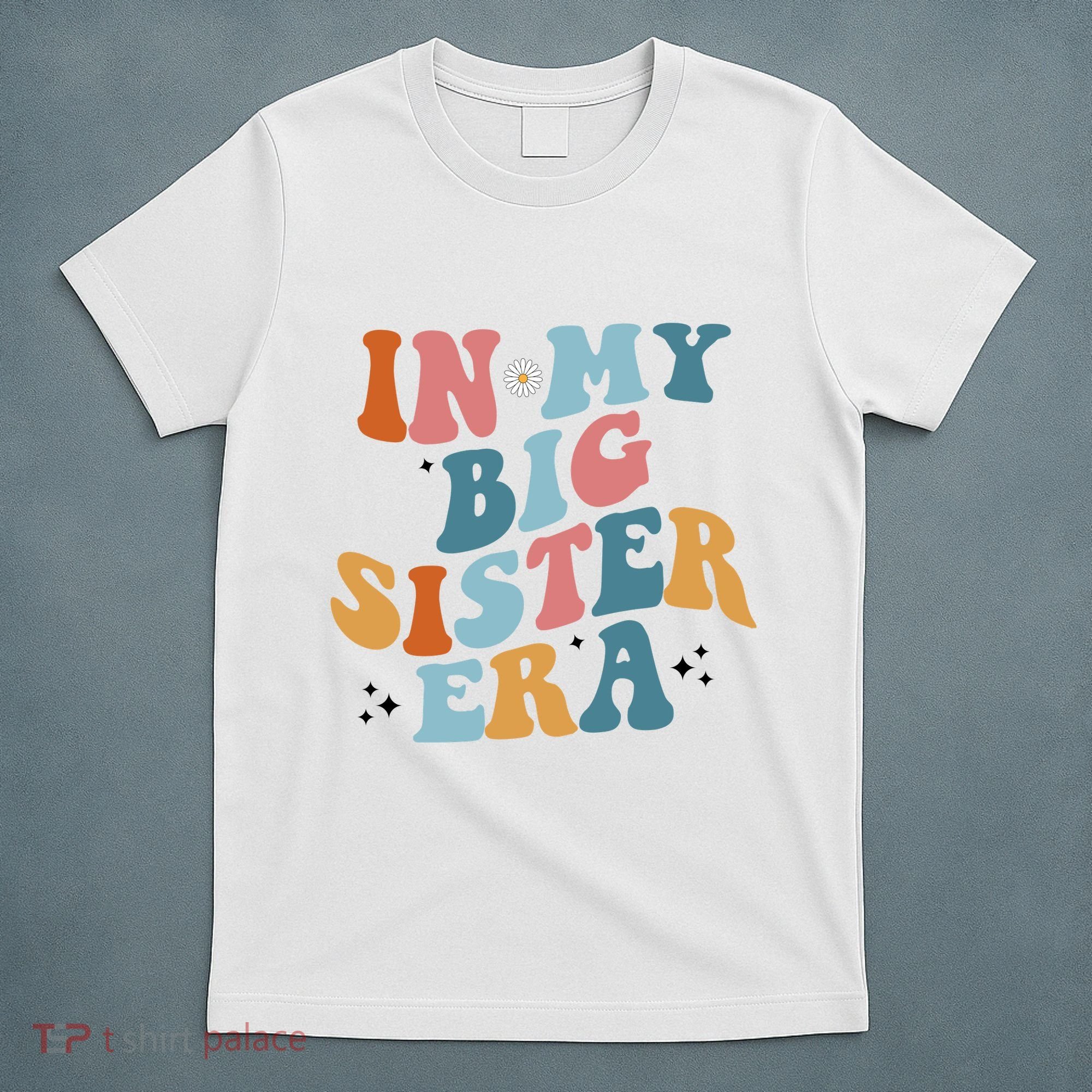 In My Big Sis Era Groovy T-Shirt