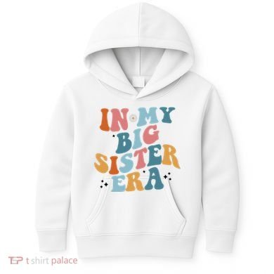 In My Big Sis Era Groovy Kids Hoodie