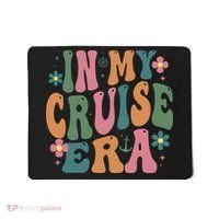 In My Cruise Era Cruising Lover Mousepad thumb 0