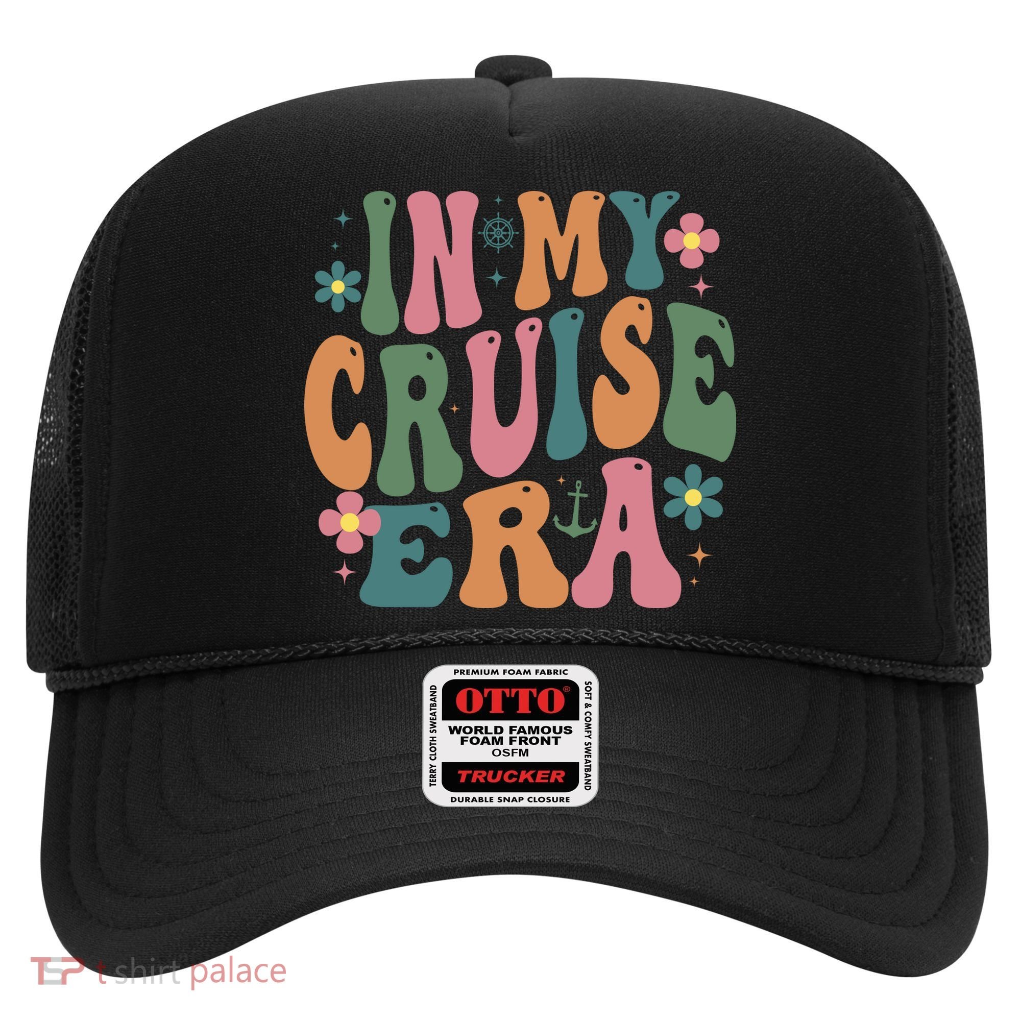 In My Cruise Era Cruising Lover Hat