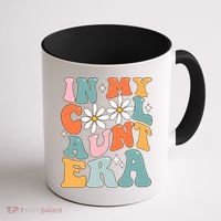 In My Cool Aunt Era Smile Mothers Day Cool Funny Gift For Auntie Gift Coffee Mug thumb 1