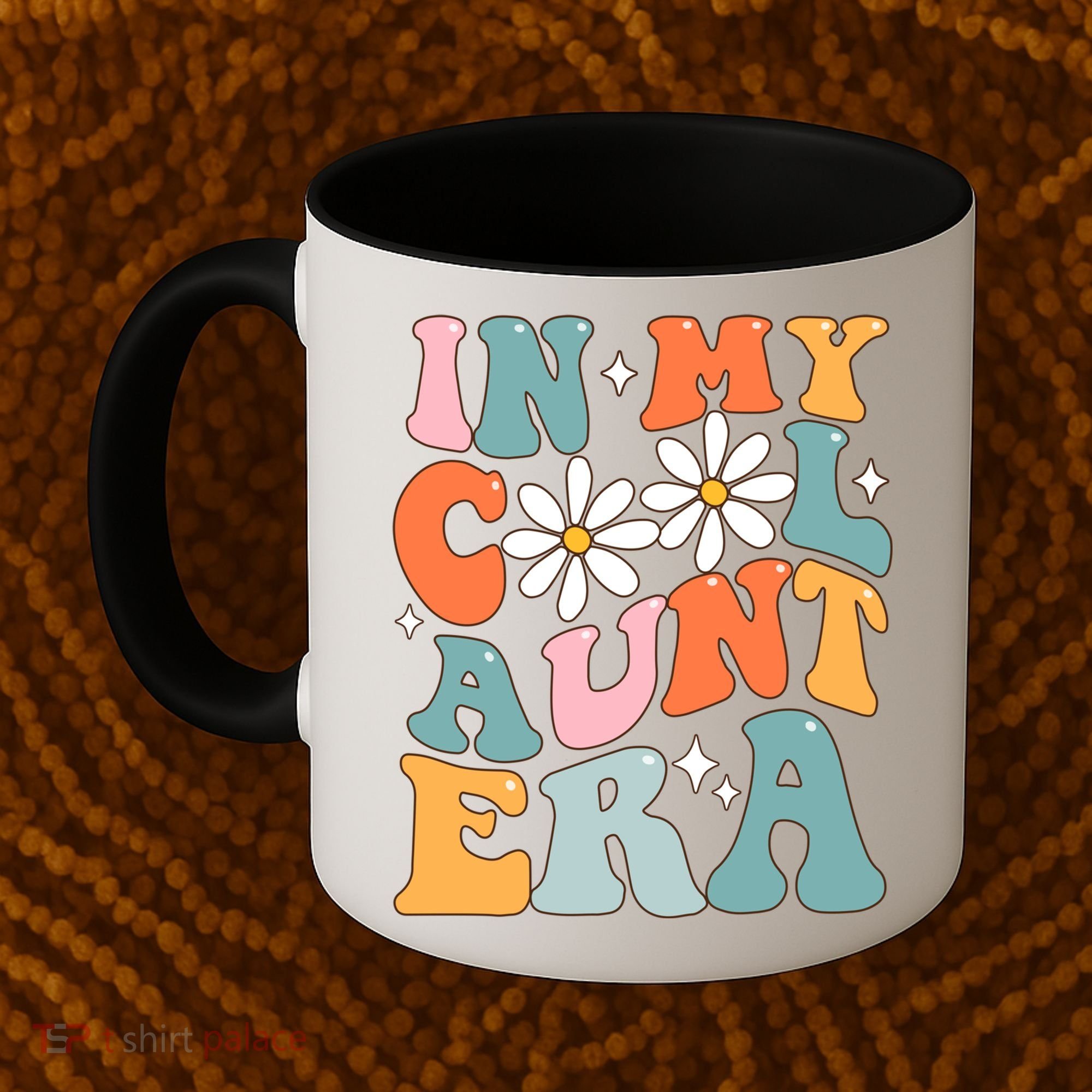 In My Cool Aunt Era Smile Mothers Day Cool Funny Gift For Auntie Gift Coffee Mug