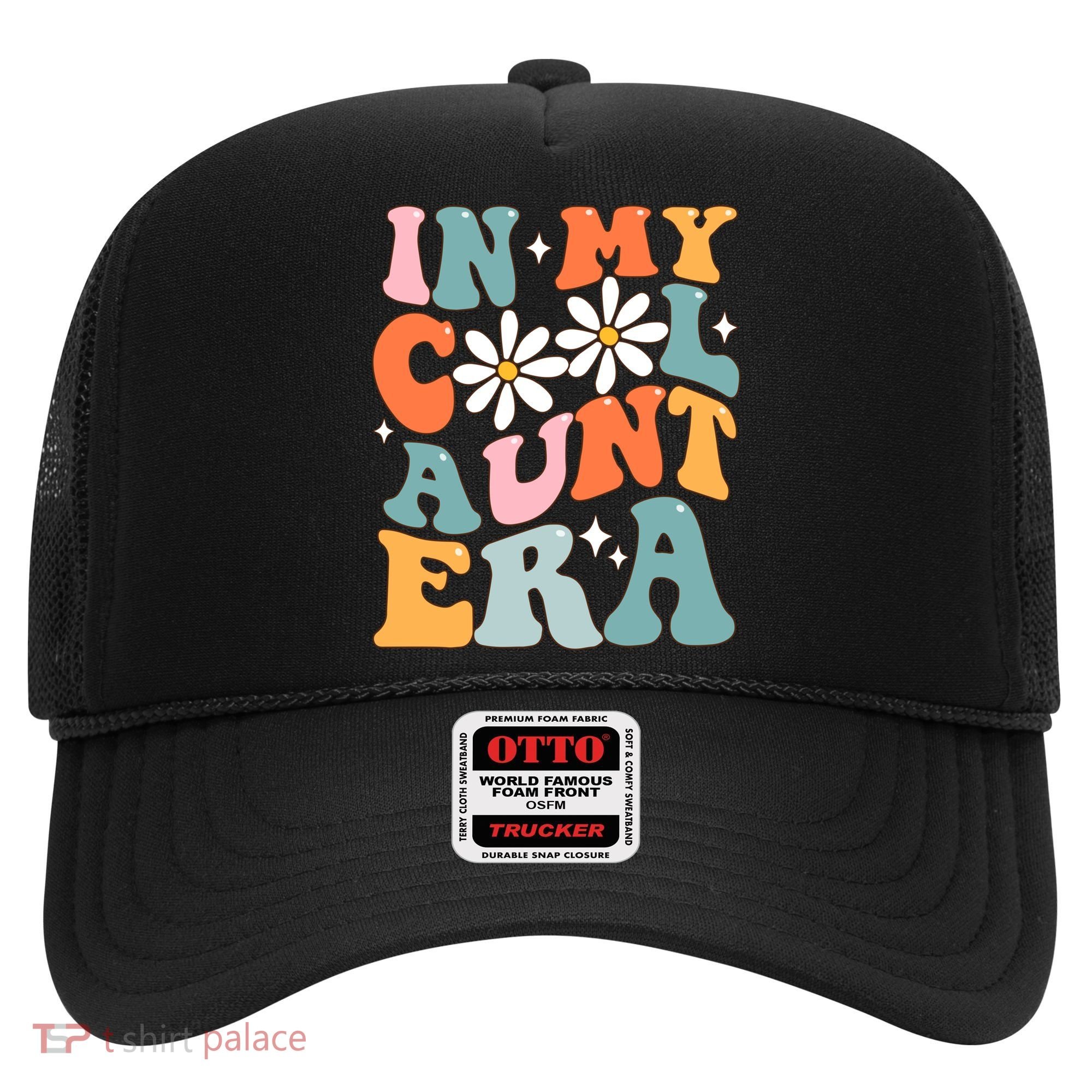 In My Cool Aunt Era Smile Mothers Day Cool Funny Gift For Auntie Gift Hat