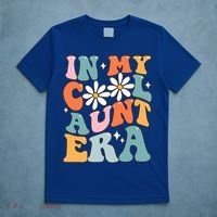 In My Cool Aunt Era Smile Mothers Day Cool Funny Gift For Auntie Gift T-Shirt thumb 5