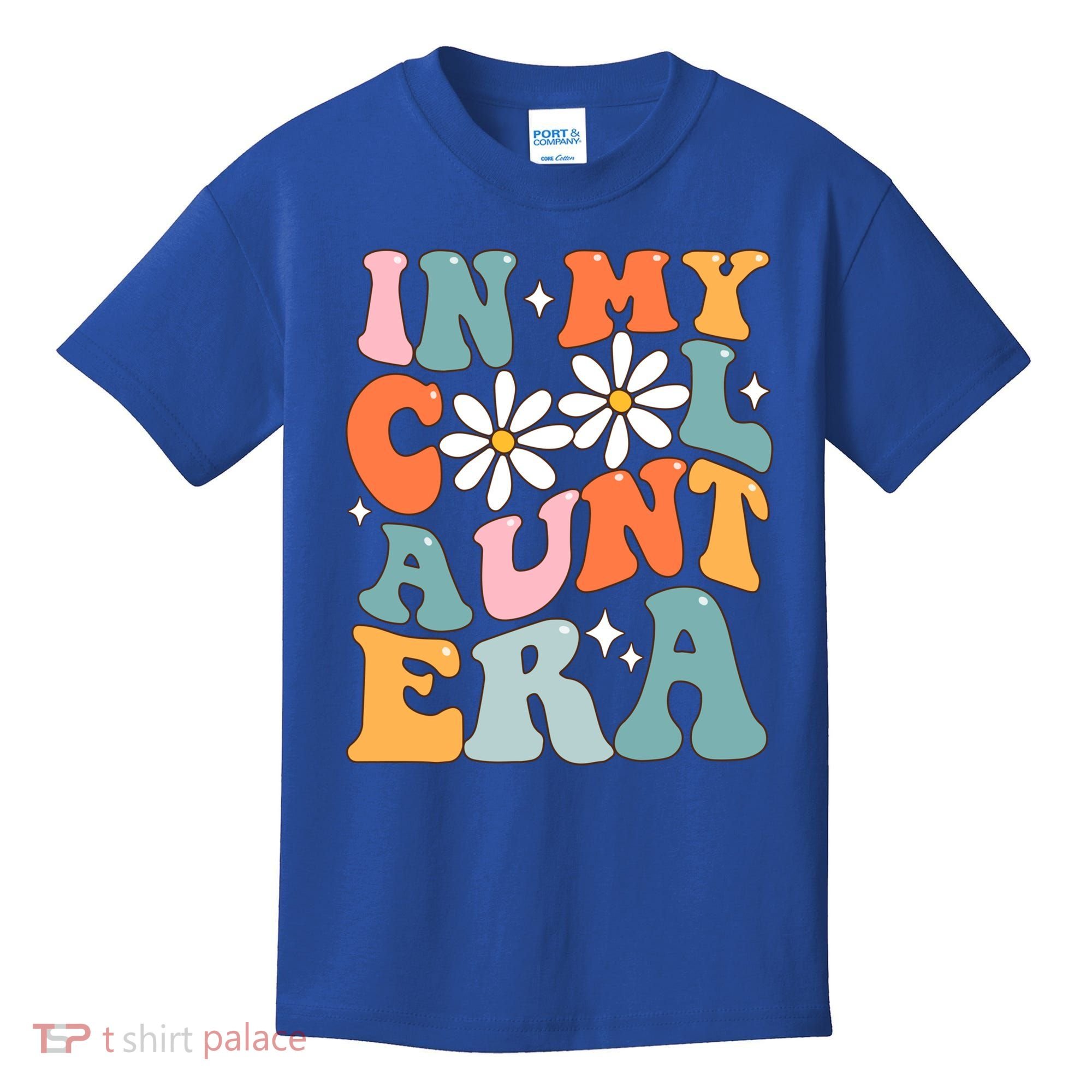 In My Cool Aunt Era Smile Mothers Day Cool Funny Gift For Auntie Gift Kids T-Shirt