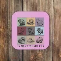 In My Capybara Era Capybara Lover Gift Coaster thumb 0