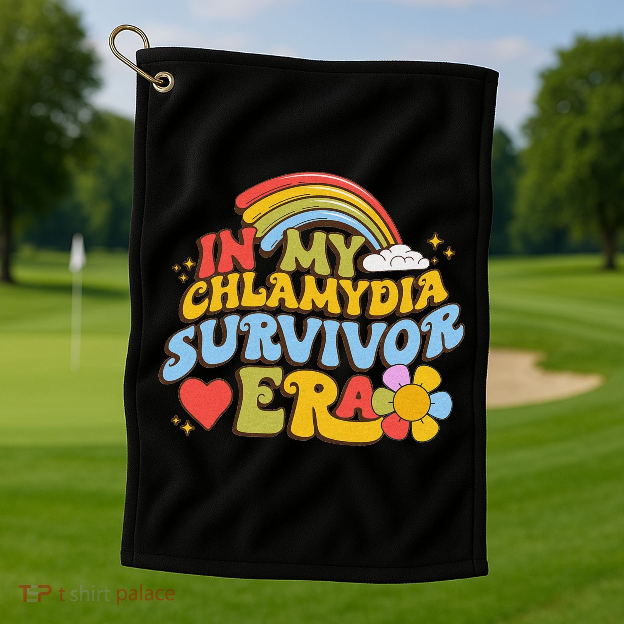 In My Chlamydia Survivor Era Funny Inappropriate Golf Towel
