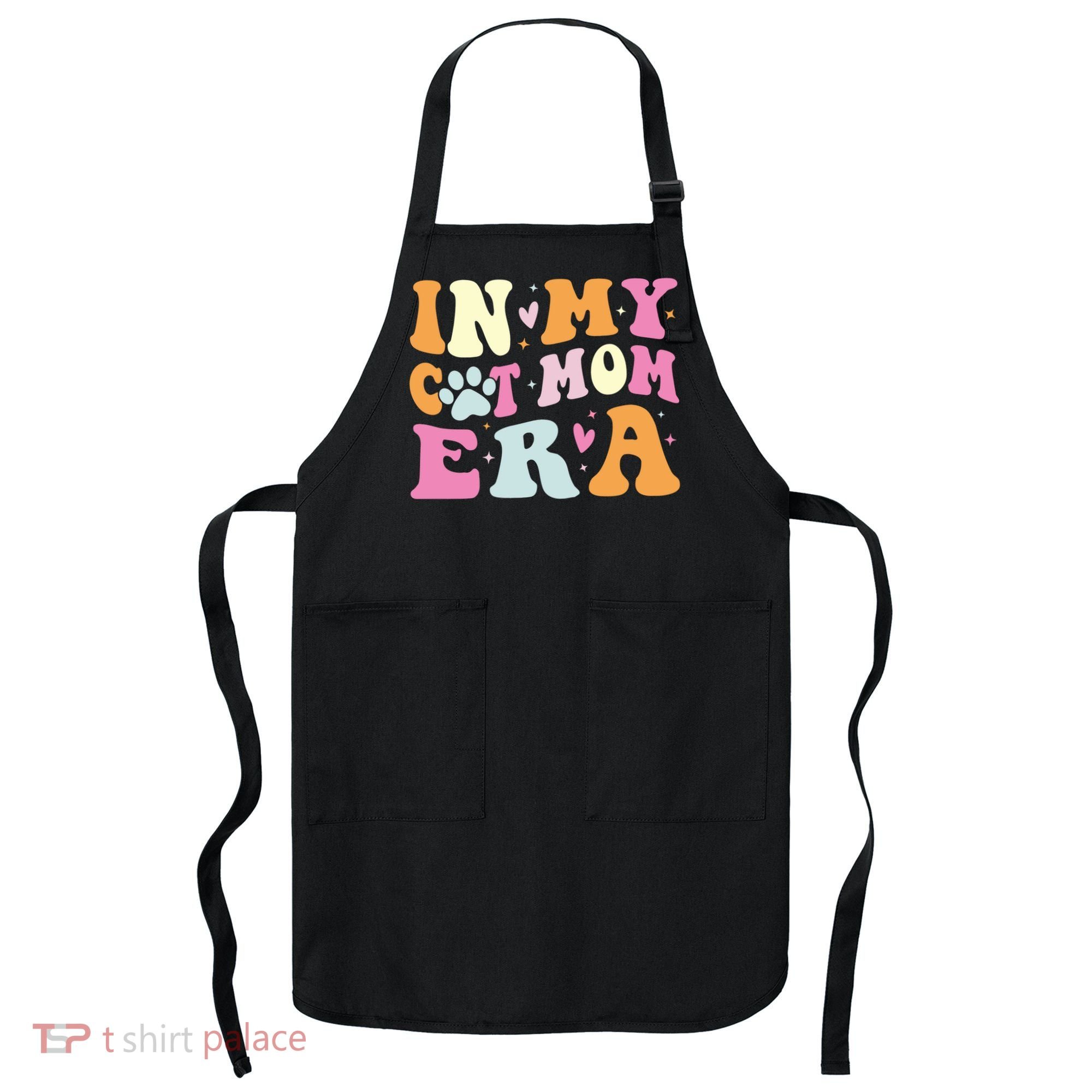 In My Cat Mom Era Cute Cat Mom Apron