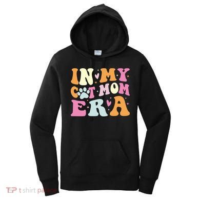 In My Cat Mom Era Cute Cat Mom Women's Hoodie