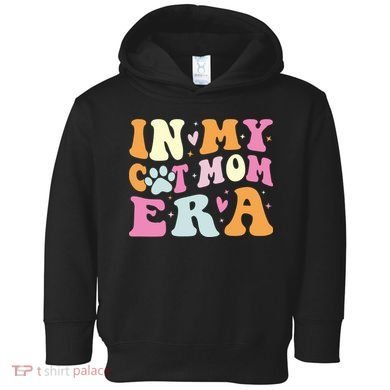 In My Cat Mom Era Cute Cat Mom Toddler Hoodie