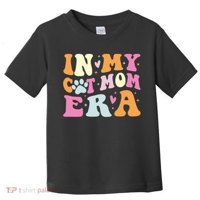 In My Cat Mom Era Cute Cat Mom Toddler T-Shirt