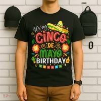 ItS My Cinco De Mayo Birthday Funny Cinco De Mayo Birthday T-Shirt thumb 6
