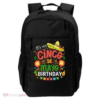 ItS My Cinco De Mayo Birthday Funny Cinco De Mayo Birthday Backpack
