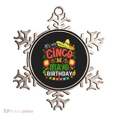 ItS My Cinco De Mayo Birthday Funny Cinco De Mayo Birthday Ornament