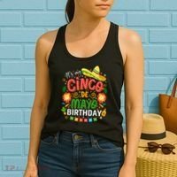 ItS My Cinco De Mayo Birthday Funny Cinco De Mayo Birthday Women's Tank Top thumb 2