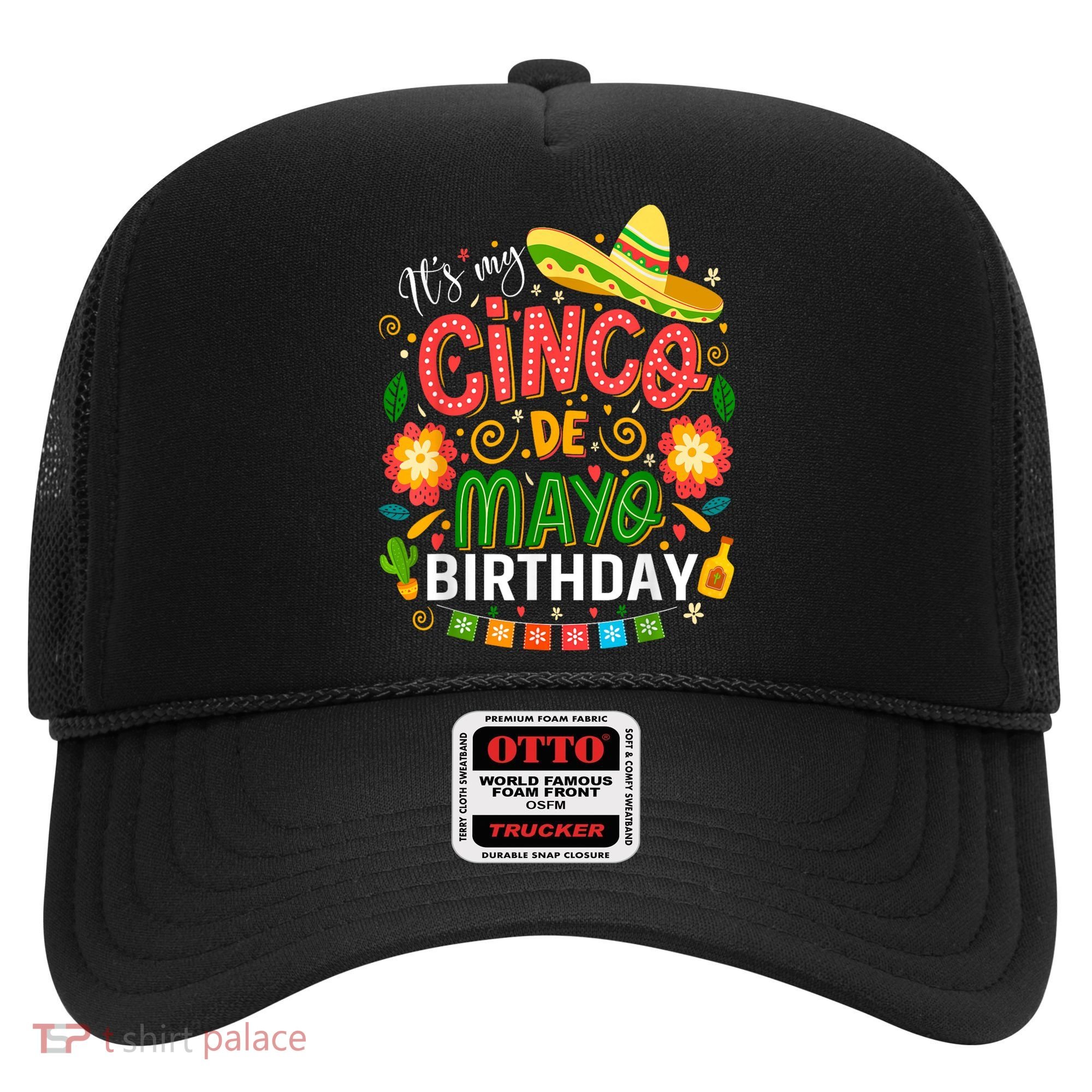 ItS My Cinco De Mayo Birthday Funny Cinco De Mayo Birthday Hat