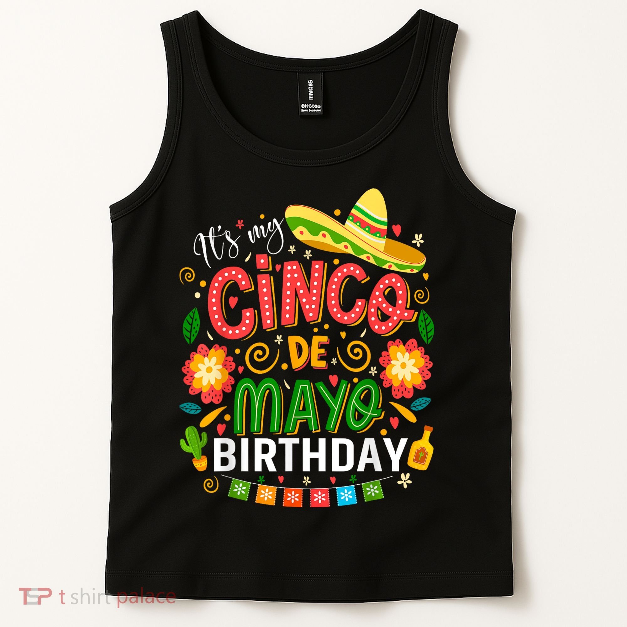 ItS My Cinco De Mayo Birthday Funny Cinco De Mayo Birthday Tank Top