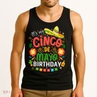ItS My Cinco De Mayo Birthday Funny Cinco De Mayo Birthday Tank Top thumb 3
