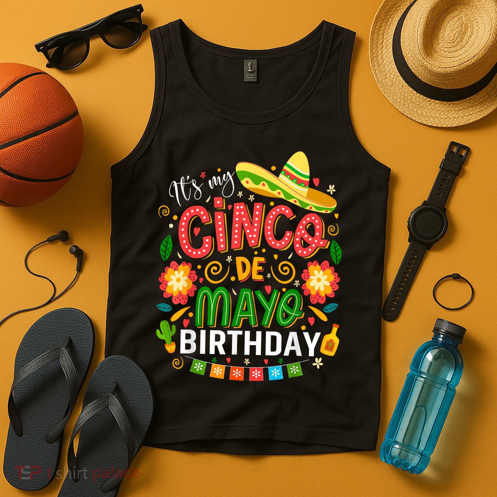 ItS My Cinco De Mayo Birthday Funny Cinco De Mayo Birthday Tank Top