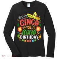 ItS My Cinco De Mayo Birthday Funny Cinco De Mayo Birthday Women's Long Sleeve Shirt thumb 0