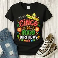 ItS My Cinco De Mayo Birthday Funny Cinco De Mayo Birthday Women's T-Shirt thumb 3