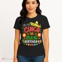 ItS My Cinco De Mayo Birthday Funny Cinco De Mayo Birthday Women's T-Shirt thumb 4