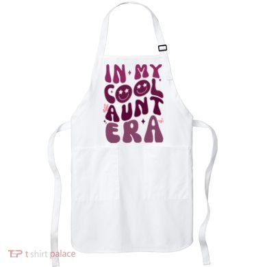 In My Cool Aunt Era Cute Gift Apron