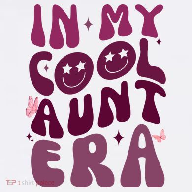 In My Cool Aunt Era Cute Gift T-Shirt