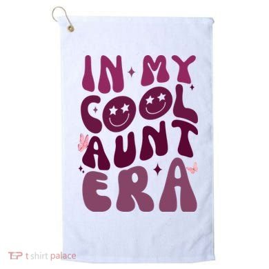 In My Cool Aunt Era Cute Gift Golf Towel