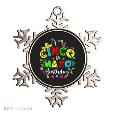 ItS My Cinco De Mayo Birthday Funny Cinco De Mayo Birthday Ornament