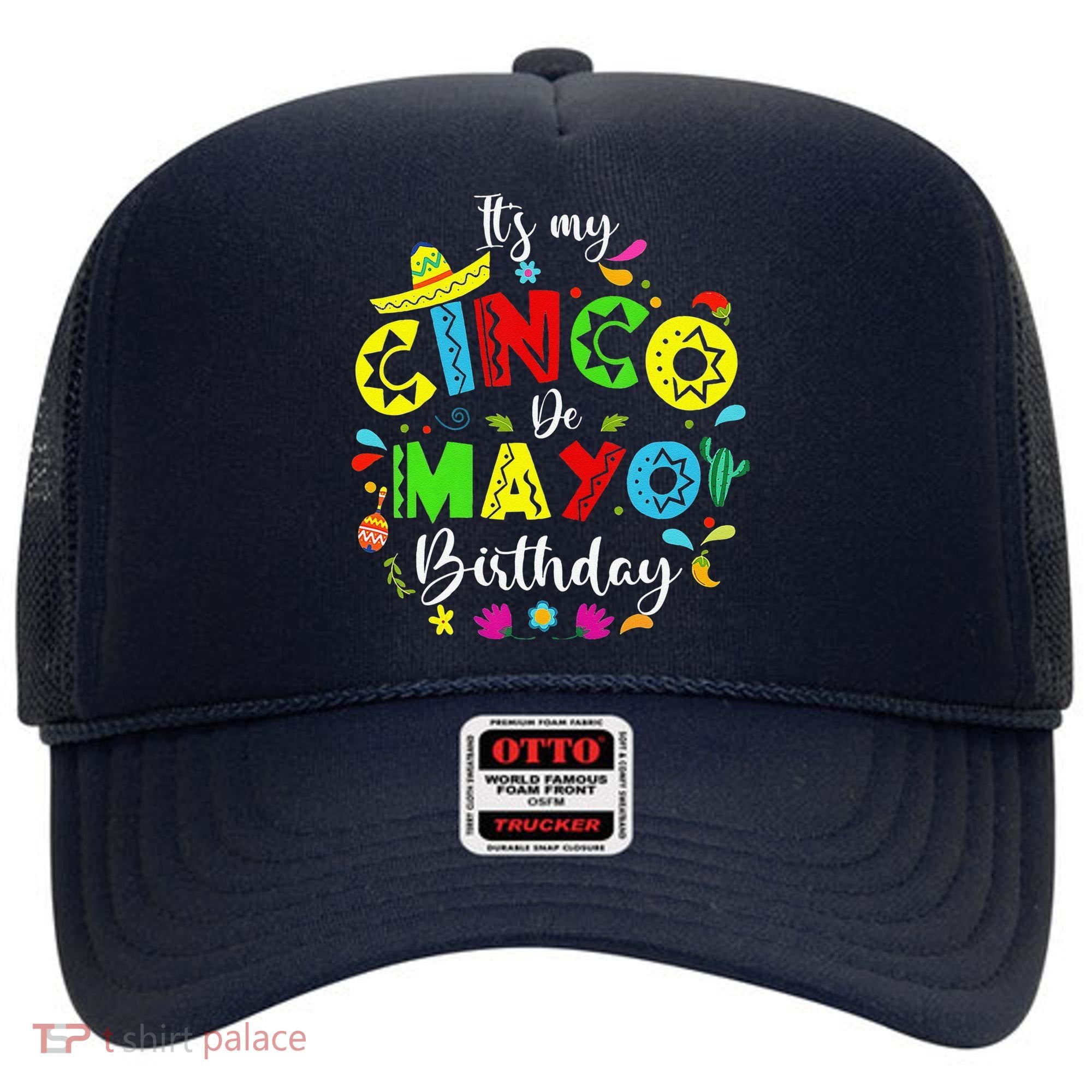 ItS My Cinco De Mayo Birthday Funny Cinco De Mayo Birthday Hat