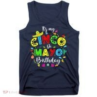 ItS My Cinco De Mayo Birthday Funny Cinco De Mayo Birthday Tank Top thumb 0