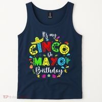 ItS My Cinco De Mayo Birthday Funny Cinco De Mayo Birthday Tank Top thumb 2