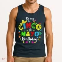 ItS My Cinco De Mayo Birthday Funny Cinco De Mayo Birthday Tank Top thumb 3