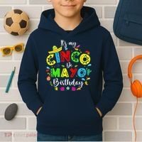 ItS My Cinco De Mayo Birthday Funny Cinco De Mayo Birthday Kids Hoodie thumb 2
